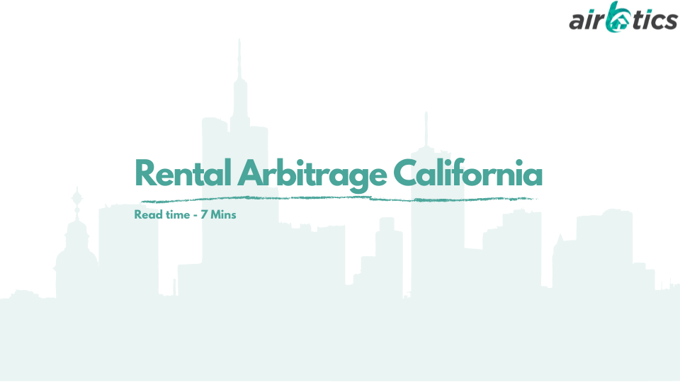 Rental Arbitrage California