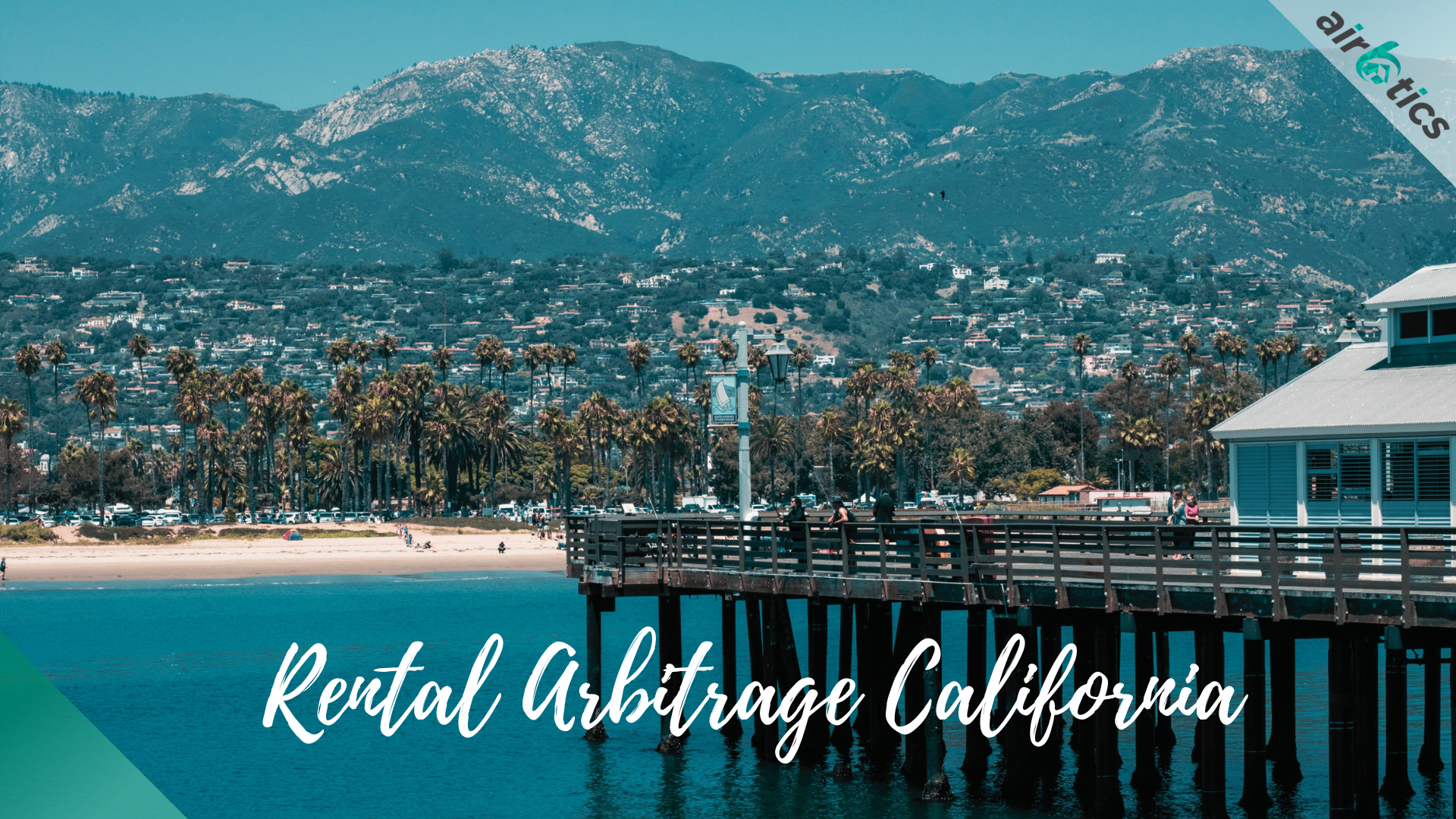 Rental Arbitrage California