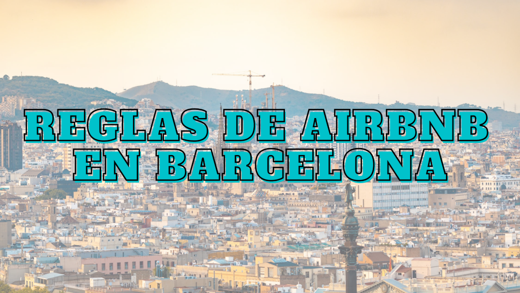 Reglas Airbnb en Barcelona