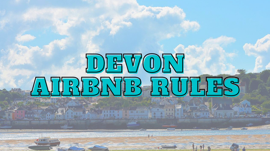 Devon Airbnb Rules