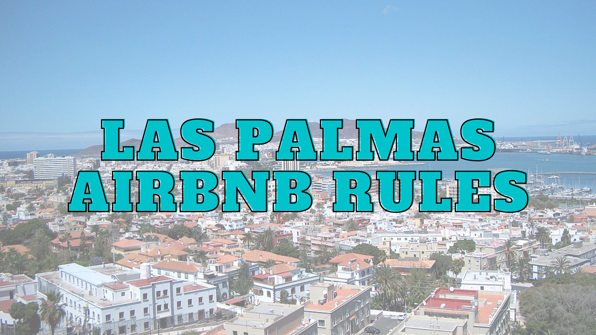 las palmas airbnb rules