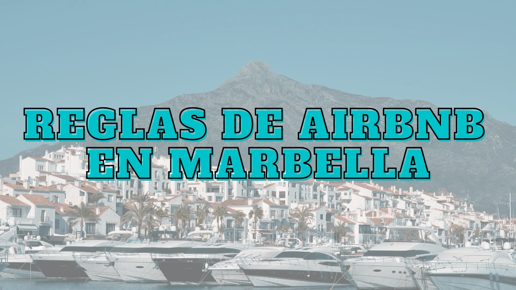Reglas Airbnb en Marbella