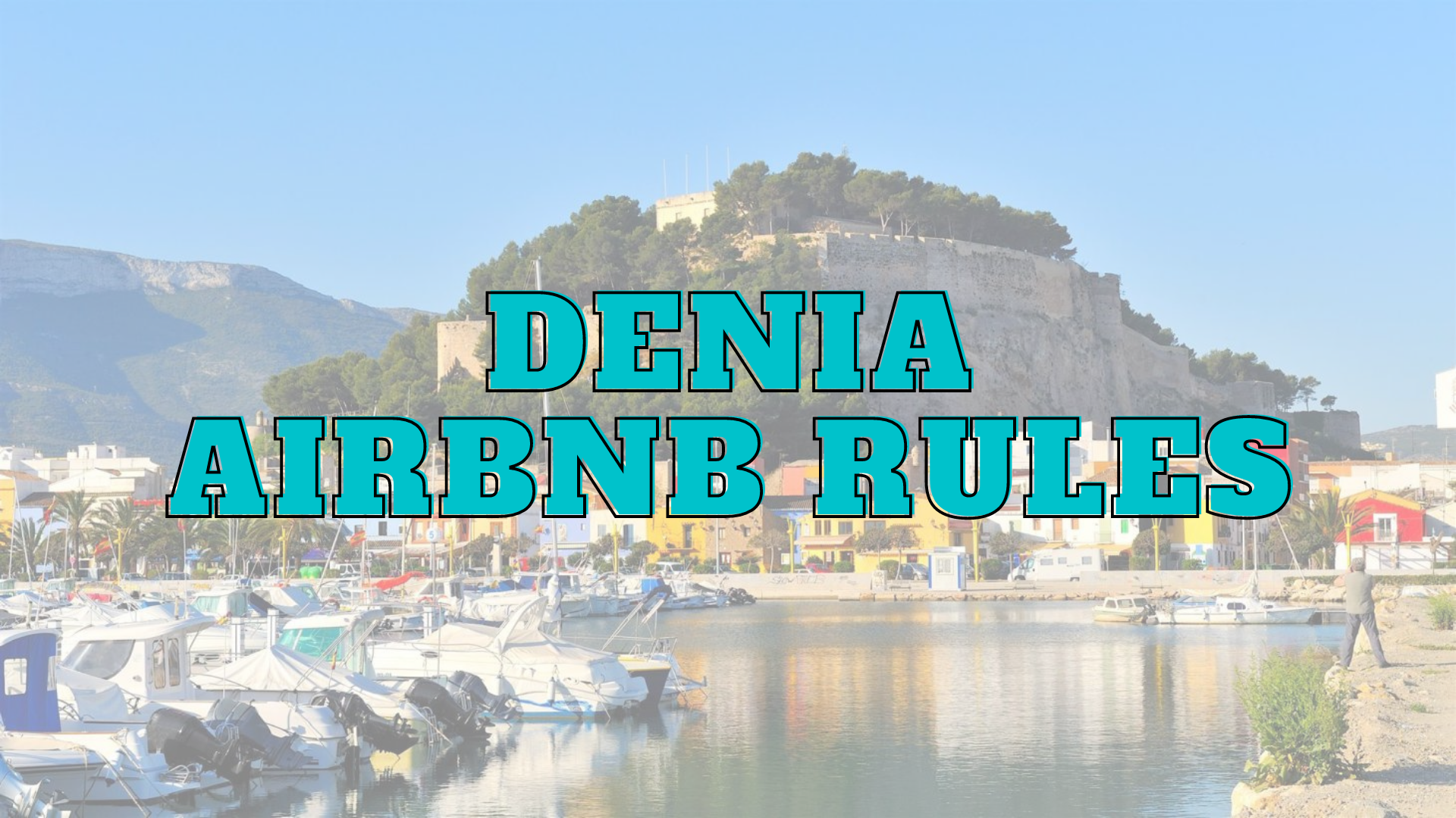 denia airbnb rules