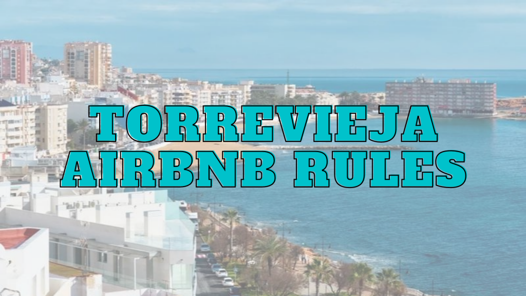 torrevieja airbnb rules