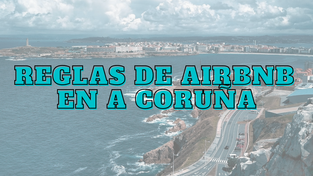 Reglas Airbnb A Coruña