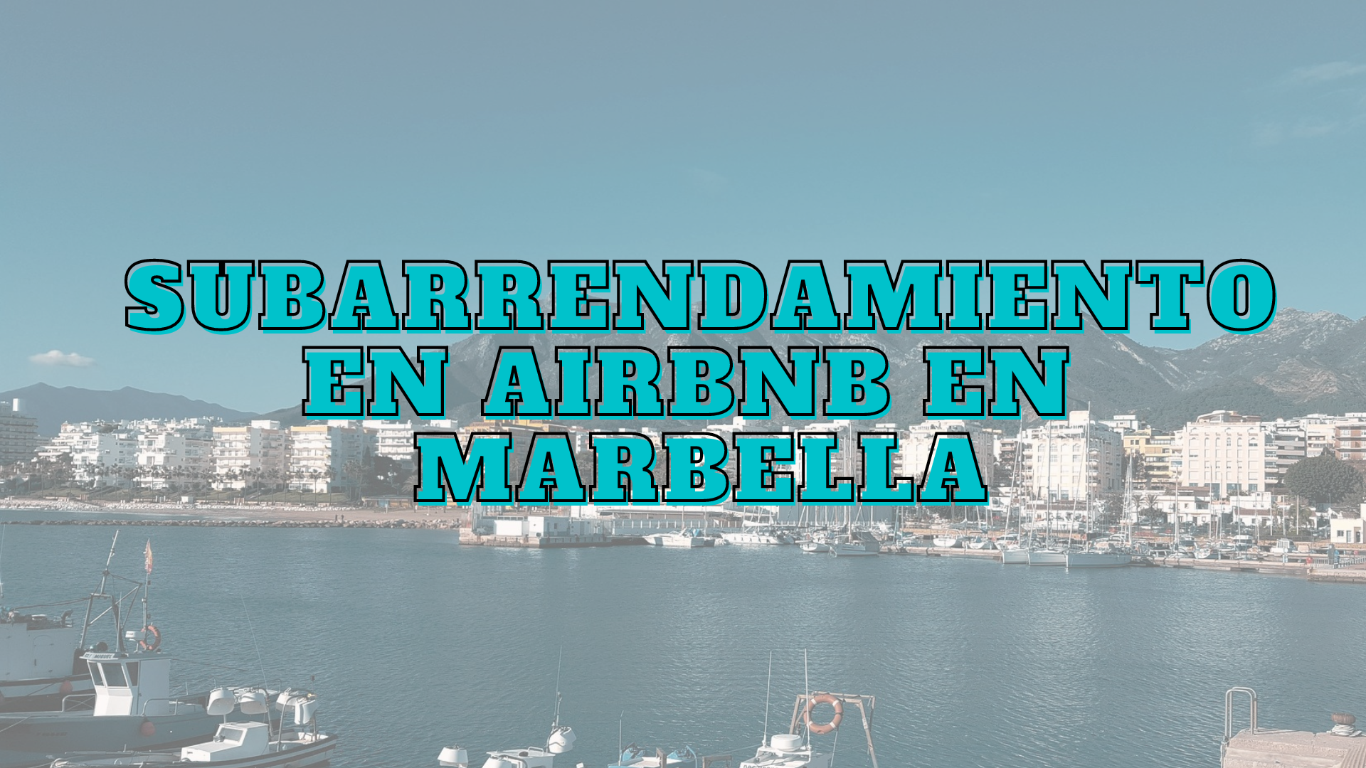 Subarrendamiento Airbnb Marbella