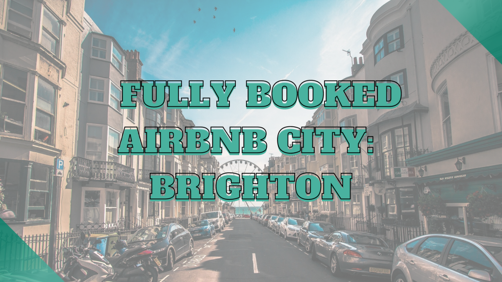 fully booked airbnb city brighton