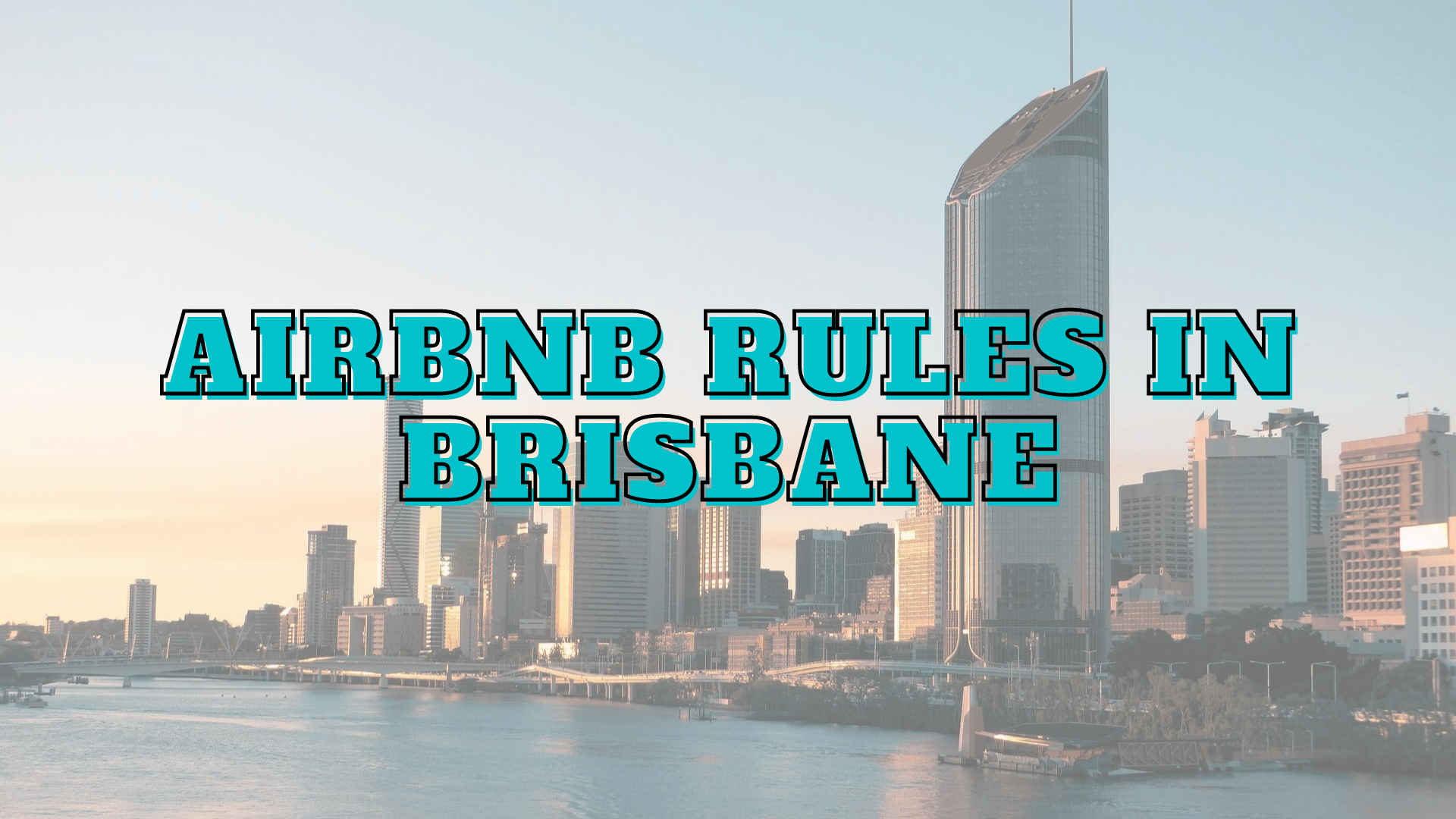 Brisbane airbnb rules