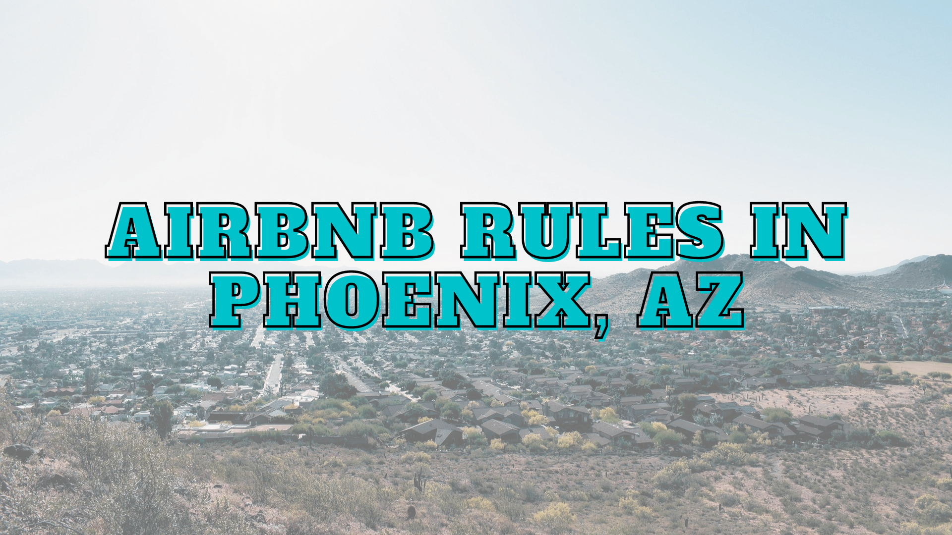 Phoenix airbnb rules
