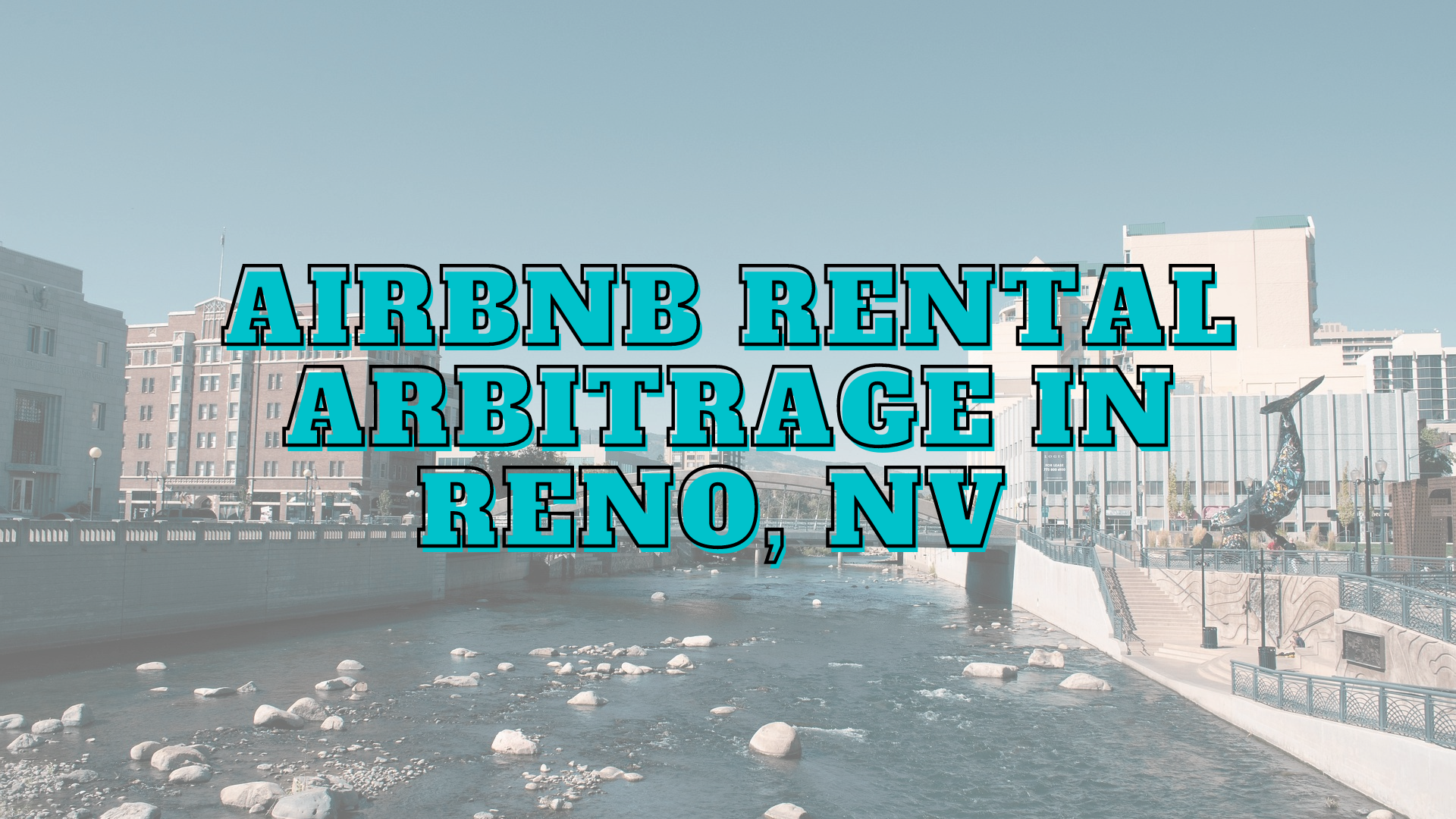 Reno airbnb rental arbitrage