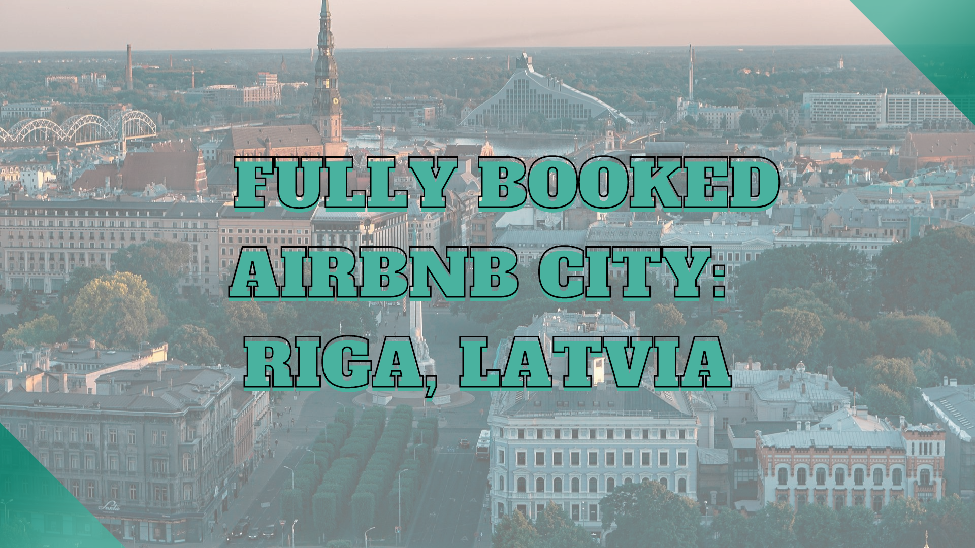 fully booked airbnb city riga