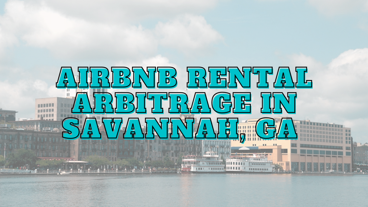 savannah airbnb rental arbitrage