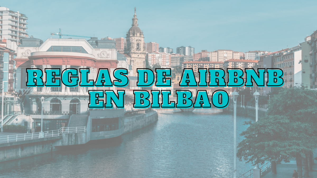 Reglas Airbnb en Bilbao