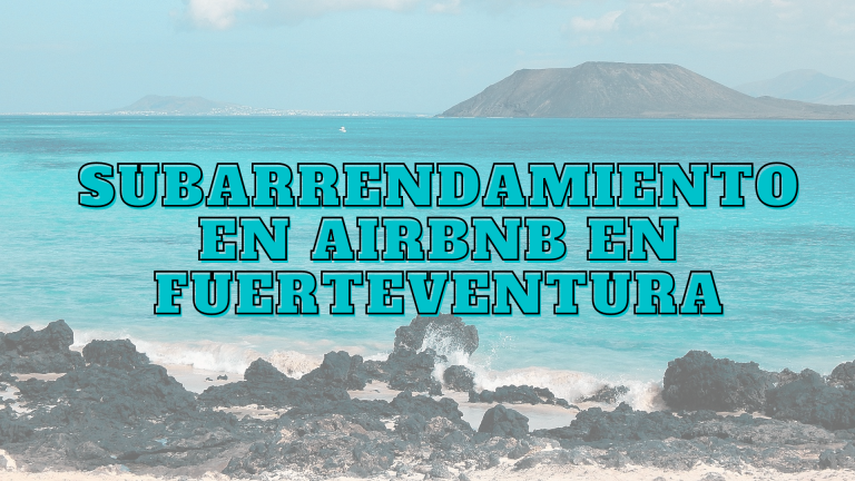 Subarrendamiento Airbnb en Fuerteventura