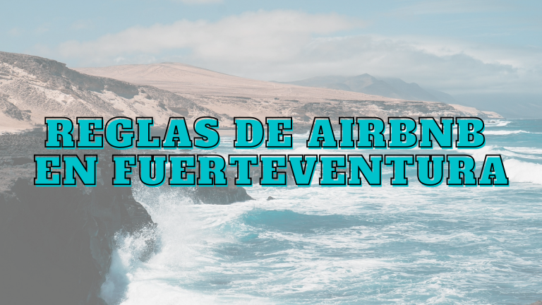 Reglas Airbnb en Fuerteventura