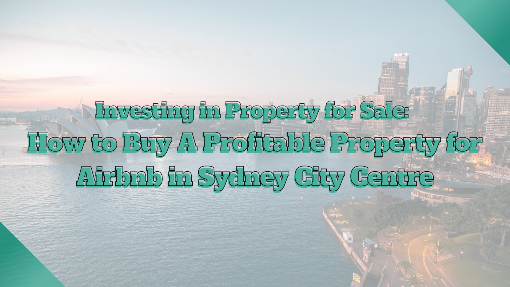 airbnb property for sale Sydney City Centre