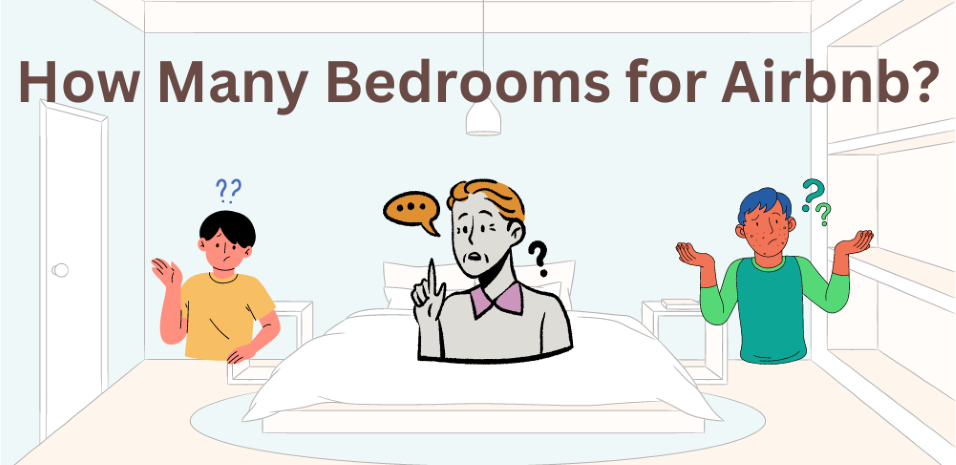 Best Number of Bedrooms for Airbnb