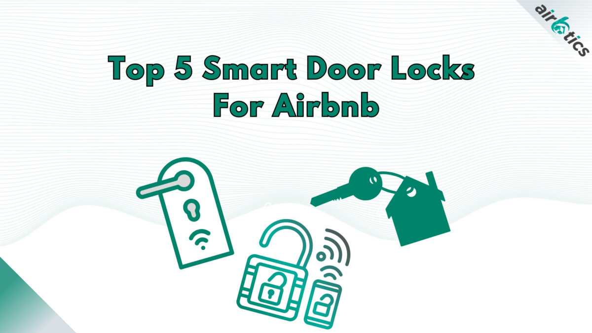 smart door locks for airbnb