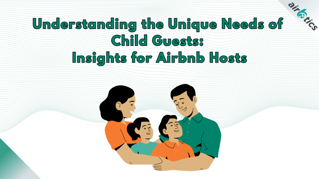 needs of Airbnb child guests