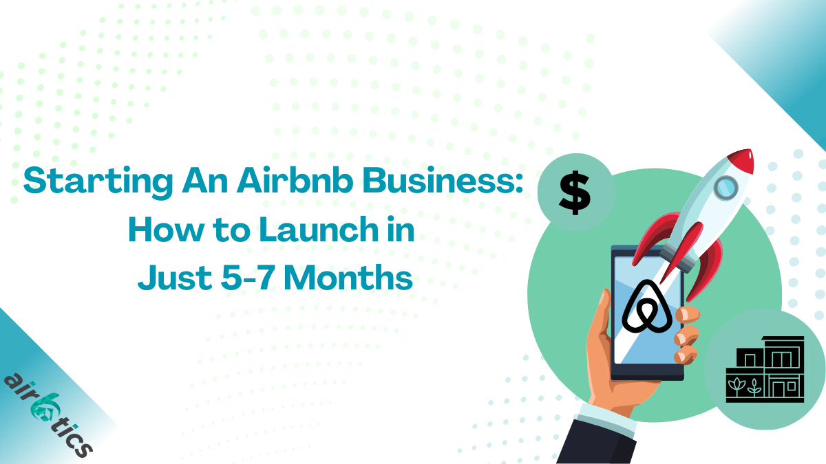 How to Start an Airbnb Business