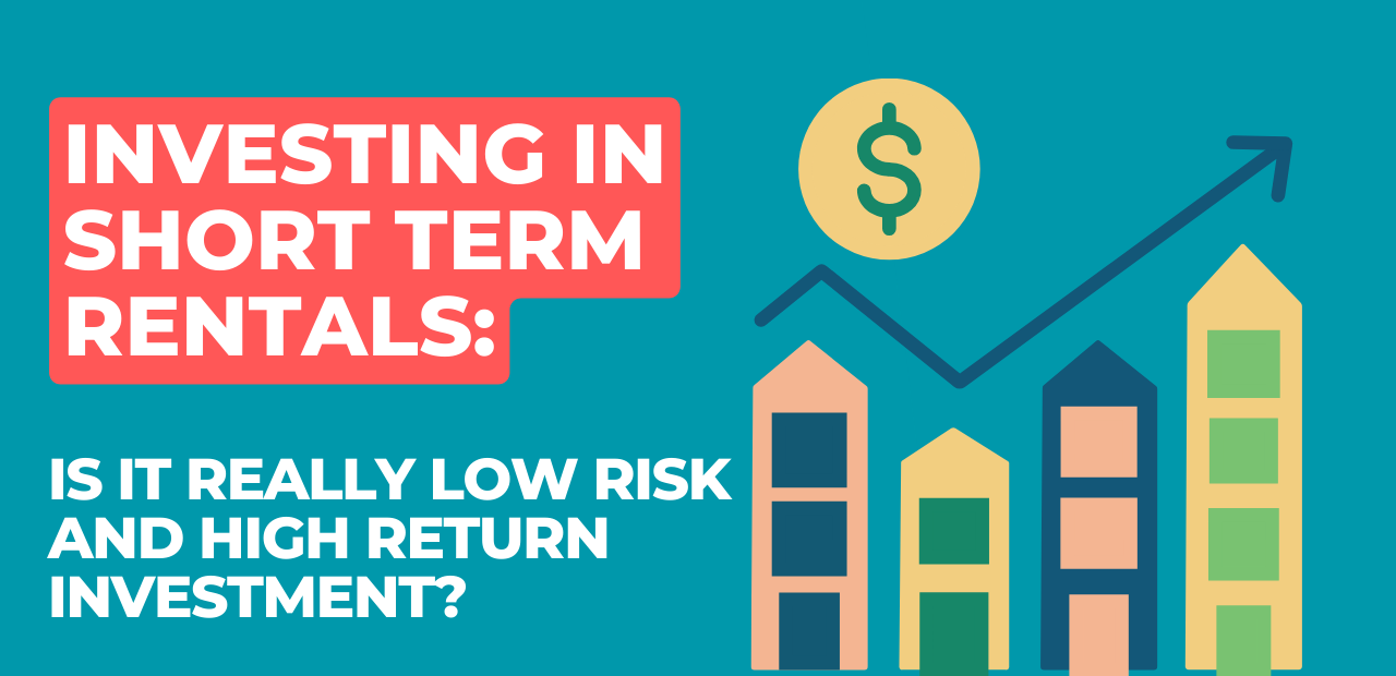 Investing-in-short-term-rentals-Is-it-really-Low-risk-and-high-return-investment